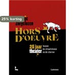 Hors doeuvre 9789401466950 Unie der Zorgelozen, Verzenden, Gelezen, Unie der Zorgelozen