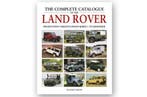 The Complete Catalogue of the Land Rover, Algemeen, Verzenden, Nieuw, James Taylor