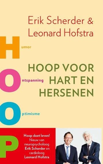 Hoop voor hart en hersenen | 9789025316150 | Erik Scherder ;, Ophalen of Verzenden, Zo goed als nieuw, Erik Scherder ; Leonard Hofstra
