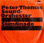 vinyl single 7 inch - Peter Thomas Sound-Orchester - Slim..., Verzenden, Zo goed als nieuw