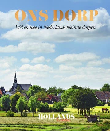 Ons dorp -  Hollands Glorie 9789000360451, Verzenden, Gelezen, Hollands Glorie