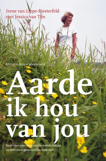 Aarde Ik Hou Van Jou | Irene Lippe-Biesterfeld | Nieuw, Boeken, Ophalen of Verzenden, Nieuw, Irene Lippe-Biesterfeld