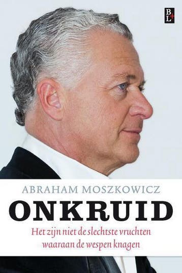 Onkruid - Abraham Moszkowicz 9789461561046, Verzenden, Zo goed als nieuw, Abraham Moszkowicz
