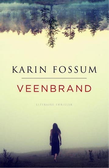 Veenbrand - Karin Fossum 9789460684036, Boeken, Verzenden, Zo goed als nieuw, Karin Fossum