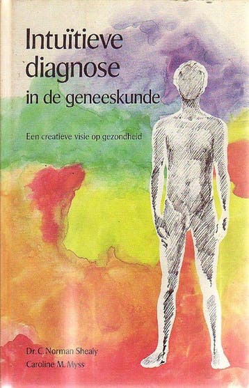 Intuïtieve diagnose in de geneeskunde - C. Normal Shealy, Ca, Boeken, Esoterie en Spiritualiteit, Verzenden, Nieuw