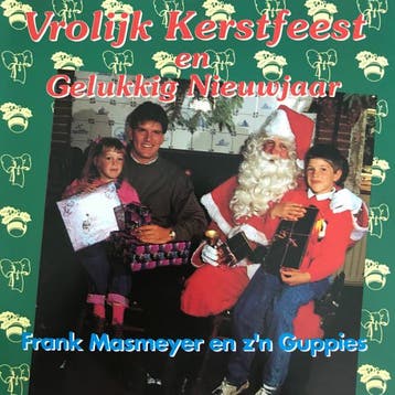 Frank Masmeyer En Zn Guppies - Vrolijk Kerstfeest En Gelukk, Ophalen of Verzenden, Gebruikt