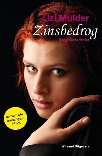 Zinsbedrog - Lizi Mulder 9789492011091, Verzenden, Gelezen, Lizi Mulder