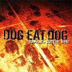 cd - Dog Eat Dog - Walk With Me, Verzenden, Nieuw in verpakking