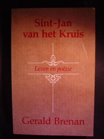 Sint jan van het kruis leven en poezie - Gerald Brenan, Boeken, Verzenden, Gelezen, Gerald Brenan