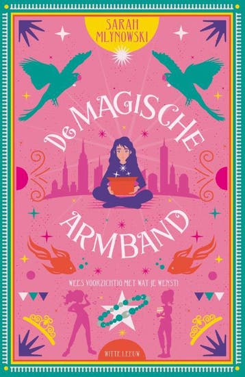 De Magische Armband | Sarah Mlynowski | Nieuw, Ophalen of Verzenden, Nieuw, Sarah Mlynowski