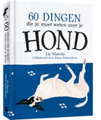 60 dingen die je moet weten over je hond (9789045328966), Boeken, Verzenden, Nieuw