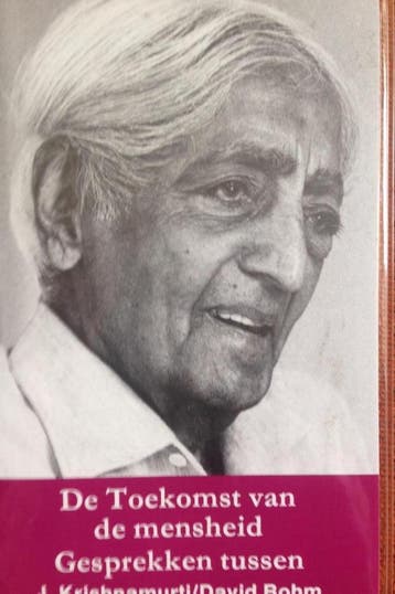 De toekomst van de mensheid - Jiddu Krishnamurti, Verzenden, Gelezen, Jiddu Krishnamurti