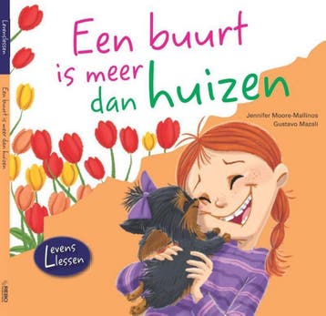 Een buurt is meer dan huizen - levenslessen - Jennifer Moore, Verzenden, Gelezen, Jennifer Moore