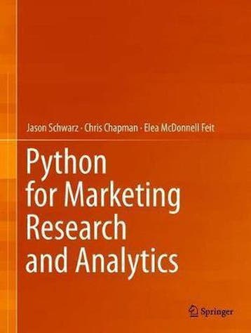 Python for Marketing Research and Analytics 9783030497194, Verzenden, Zo goed als nieuw