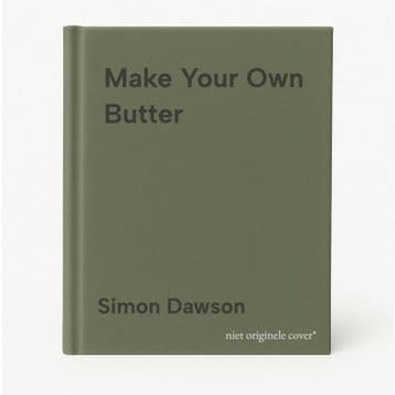 Make Your Own Butter - Simon Dawson 9781472142283, Verzenden, Zo goed als nieuw, Simon Dawson
