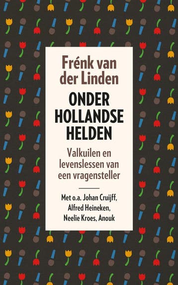 Onder Hollandse helden (Goed), Verzenden, Gelezen, Frénk Van der Linden