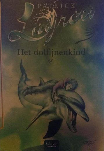 The Making Of Dolfijnenkind - Lagrou, Boeken, Verzenden, Gelezen