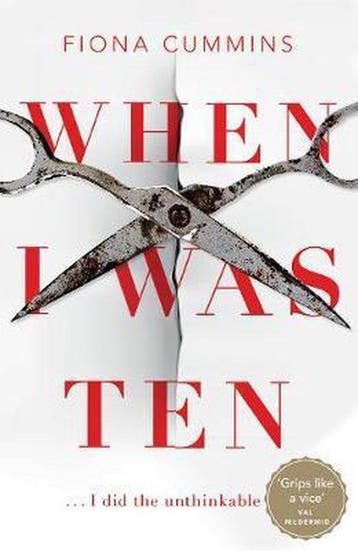 When I Was Ten - Fiona Cummins 9781509876969, Verzenden, Zo goed als nieuw, Fiona Cummins