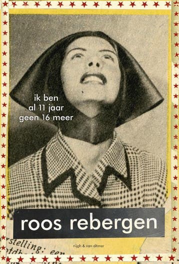Ik ben al 11 jaar geen 16 meer 9789038801865 Roos Rebergen, Verzenden, Gelezen, Roos Rebergen