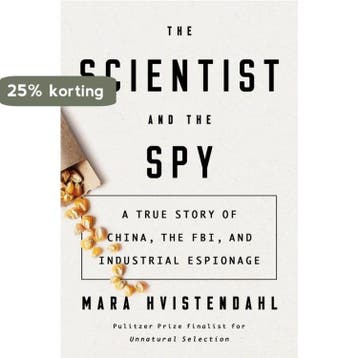 The Scientist And The Spy - Mara Hvistendahl 9780735214286, Verzenden, Zo goed als nieuw, Mara Hvistendahl