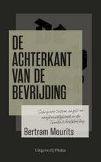 De achterkant van de bevrijding 9789493256521, Boeken, Verzenden, Zo goed als nieuw, Bertram Mourits