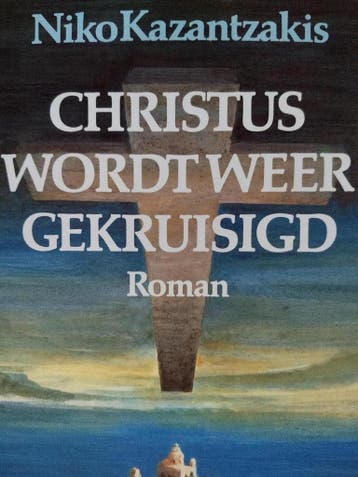 Christus wordt weer gekruisigd - Kazantzakis 9789032500672, Verzenden, Gelezen, Kazantzakis