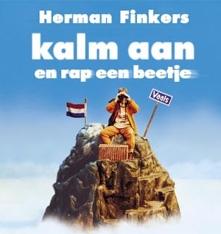 cd - Herman Finkers - Kalm Aan En Rap Een Beetje, Verzenden, Zo goed als nieuw
