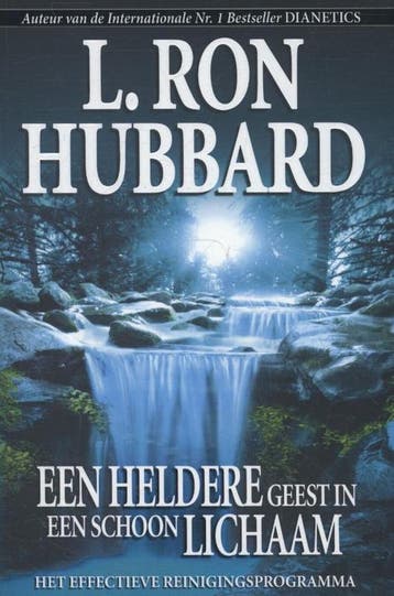 Een heldere geest in een schoon lichaam - L. Ron Hubbard, Boeken, Verzenden, Zo goed als nieuw, L. Ron Hubbard