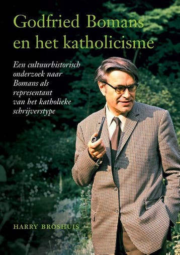 Godfried Bomans En Het Katholicisme | Harry Broshuis | Nieuw, Ophalen of Verzenden, Nieuw, Harry Broshuis