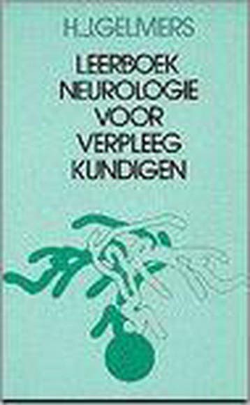 Leerboek neurologie voor verpleegkundigen - H.J. Gelmers, Boeken, Verzenden, Zo goed als nieuw, H.J. Gelmers
