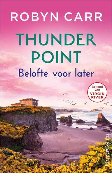 9789402711486 Thunder Point 5 - Belofte voor later, Verzenden, Nieuw, Robyn Carr