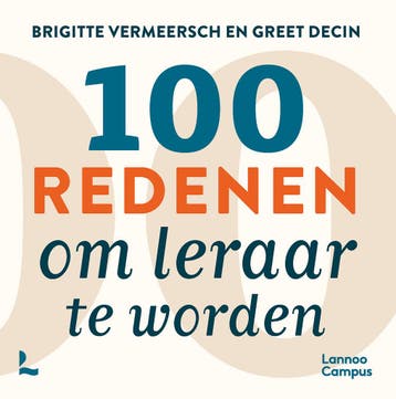 100 redenen om leraar te worden (9789401477154), Boeken, Verzenden, Nieuw