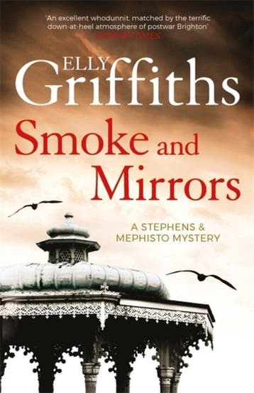 Smoke & Mirrors 9781784290283 Elly Griffiths, Boeken, Verzenden, Zo goed als nieuw, Elly Griffiths