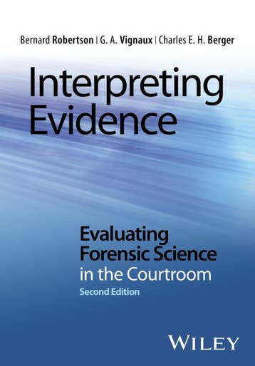 Interpreting Evidence Evaluating Forensi 9781118492437, Verzenden, Zo goed als nieuw