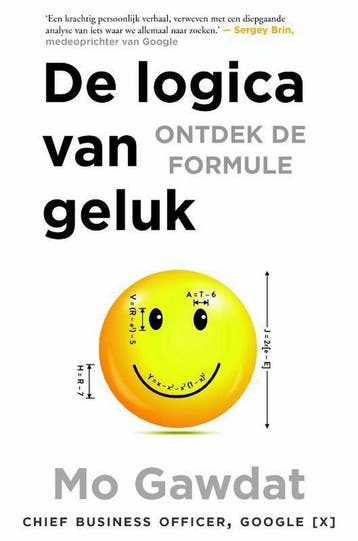 De logica van geluk - Mo Gawdat 9789492037657, Verzenden, Gelezen, Mo Gawdat