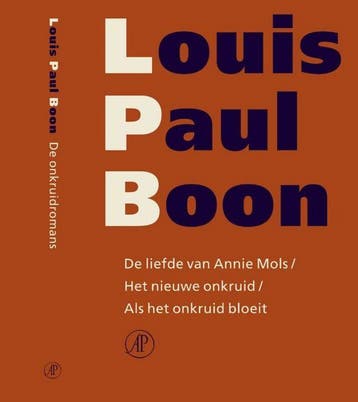 De liefde van Annie Mols ; Het nieuwe onkruid ; Als (Goed), Boeken, Verzenden, Gelezen, Louis Paul Boon