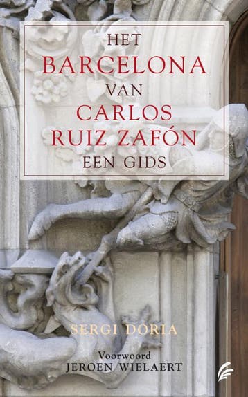 Het Barcelona van Carlos Ruiz Zafón - Sergi Doria, Verzenden, Gelezen, Sergi Doria