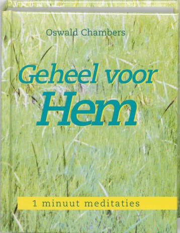 Geheel voor hem 1 minuut meditaties - O. Chambers, Boeken, Godsdienst en Theologie, Verzenden, Zo goed als nieuw, O. Chambers