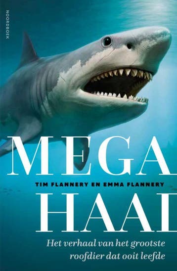 Megahaai | Tim Flannery; Emma Flannery | Nieuw, Ophalen of Verzenden, Nieuw, Tim Flannery; Emma Flannery