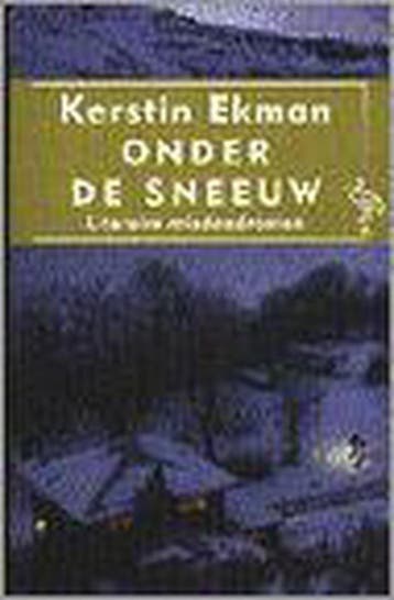 Onder de sneeuw / Ooievaar - Kerstin Ekman 9789057132742, Verzenden, Gelezen, Kerstin Ekman