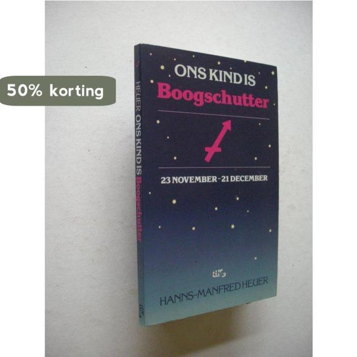 Ons kind is boogschutter 9789024646142 Heuer, Boeken, Esoterie en Spiritualiteit, Zo goed als nieuw, Verzenden