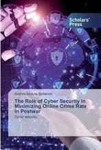 9786138930150 The Role of Cyber Security in Minimizing On..., Verzenden, Nieuw, Ibrahim Abdulai Sawaneh