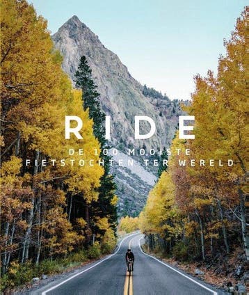 Ride - De 100 mooiste fietstochten ter wereld 9789000379736, Boeken, Nieuw, Ophalen of Verzenden, Spectrum, Reisgids of -boek