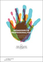 Pedagogische professionaliteit 9789046907528, Boeken, Zo goed als nieuw