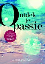 9789081856577 Ontdek je passie Albert Sonnevelt, Verzenden, Nieuw, Albert Sonnevelt