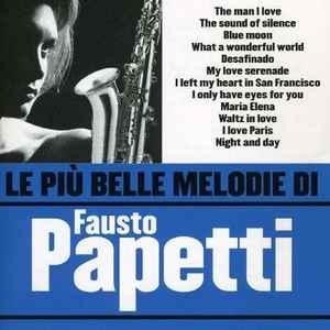 cd - Fausto Papetti - Le Piu Belle Melodie Di Fausto Pap..., Verzenden, Zo goed als nieuw