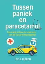 9789465315041 Tussen paniek en paracetamol | Tweedehands, Verzenden, Zo goed als nieuw, Elina Tapken