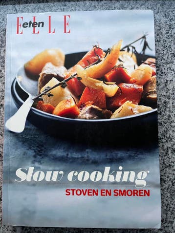 Slow cooking – Stoven en smoren, Gelezen, Verzenden, Tapas, Hapjes en Dim Sum, Elke Doelman, Elle Eten