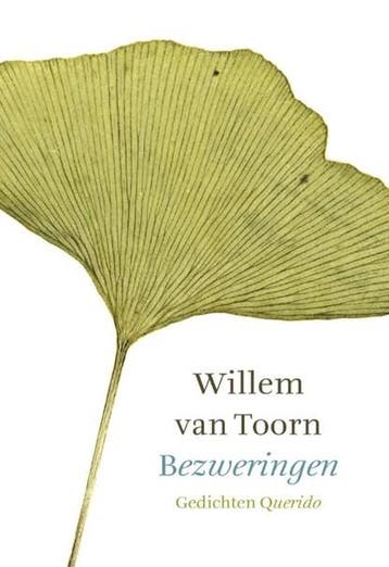 Bezweringen | 9789021447490 | Willem van Toorn, Ophalen of Verzenden, Zo goed als nieuw, Willem van Toorn