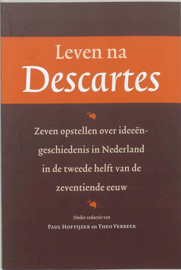 Leven na Descartes 9789065508737, Boeken, Verzenden, Gelezen